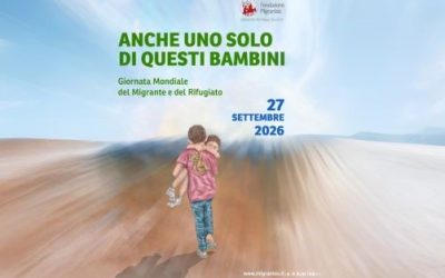 IL MANIFESTO DELLA FONDAZIONE MIGRANTES PER LA GIORNATA MONDIALE DEL MIGRANTE E DEL RIFUGIATO 2026